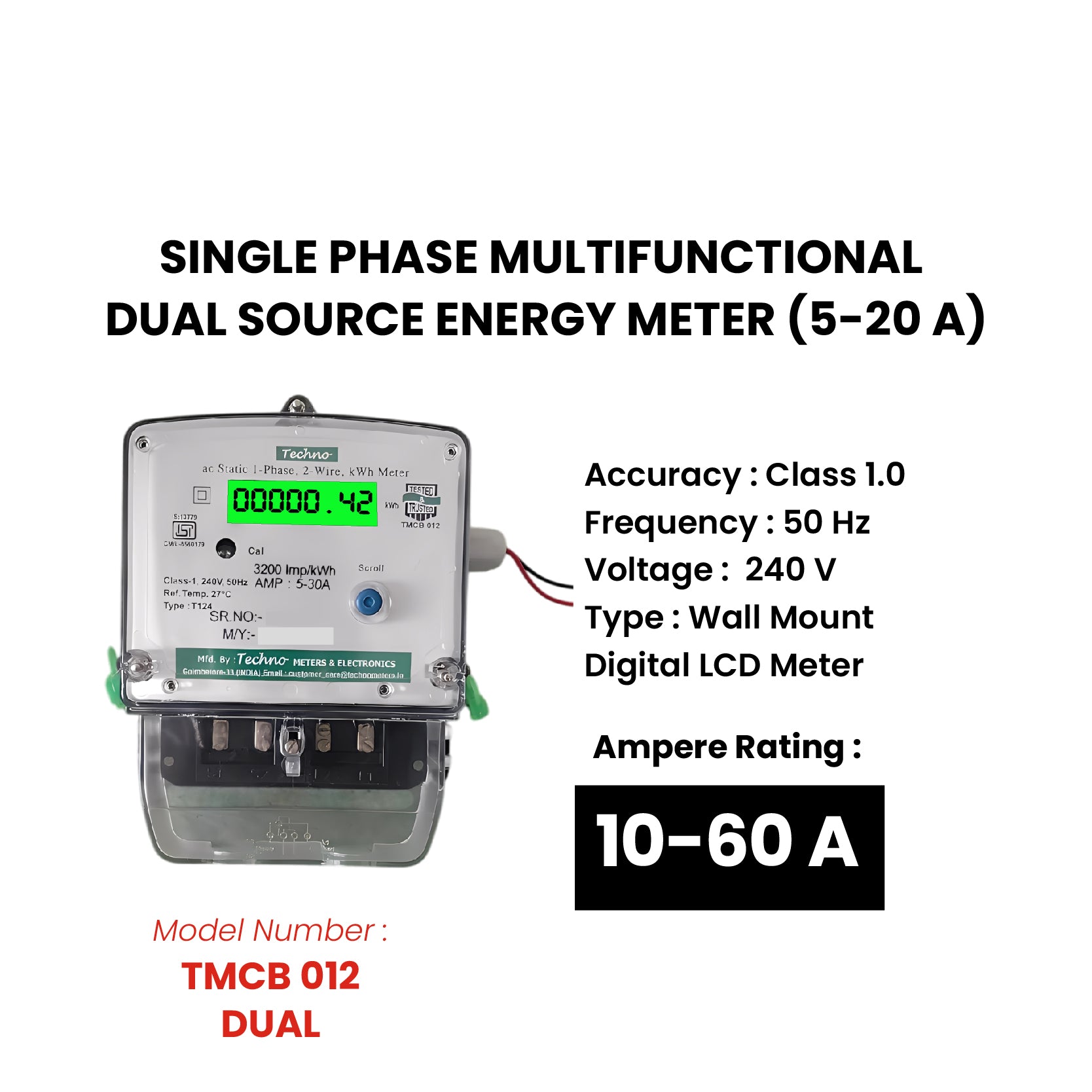 SINGLE PHASE DUAL SOURCE ENERGY METER (10-60 A)