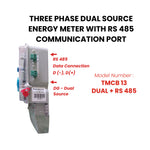THREE PHASE DUAL SOURCE ENERGY METER WITH RS 485 COMMUNICATION  (10-100 A)