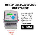 THREE PHASE DUAL SOURCE ENERGY METER (10-100 A)