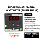SINGLE PHASE PROGRAMMABLE DIGITAL  WATT METER