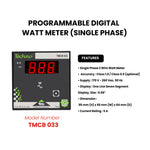 SINGLE PHASE PROGRAMMABLE DIGITAL  WATT METER