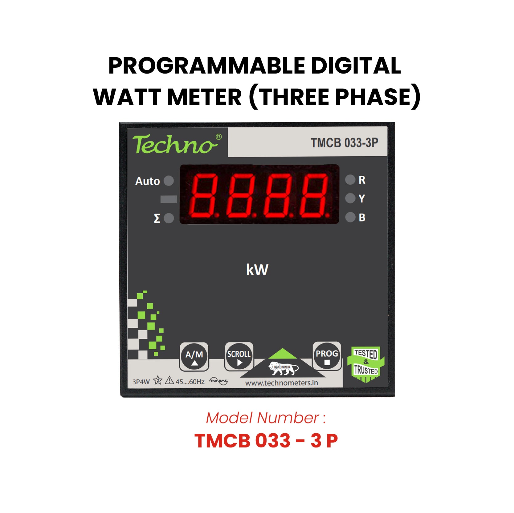 THREE PHASE PROGRAMMABLE DIGITAL  WATT METER