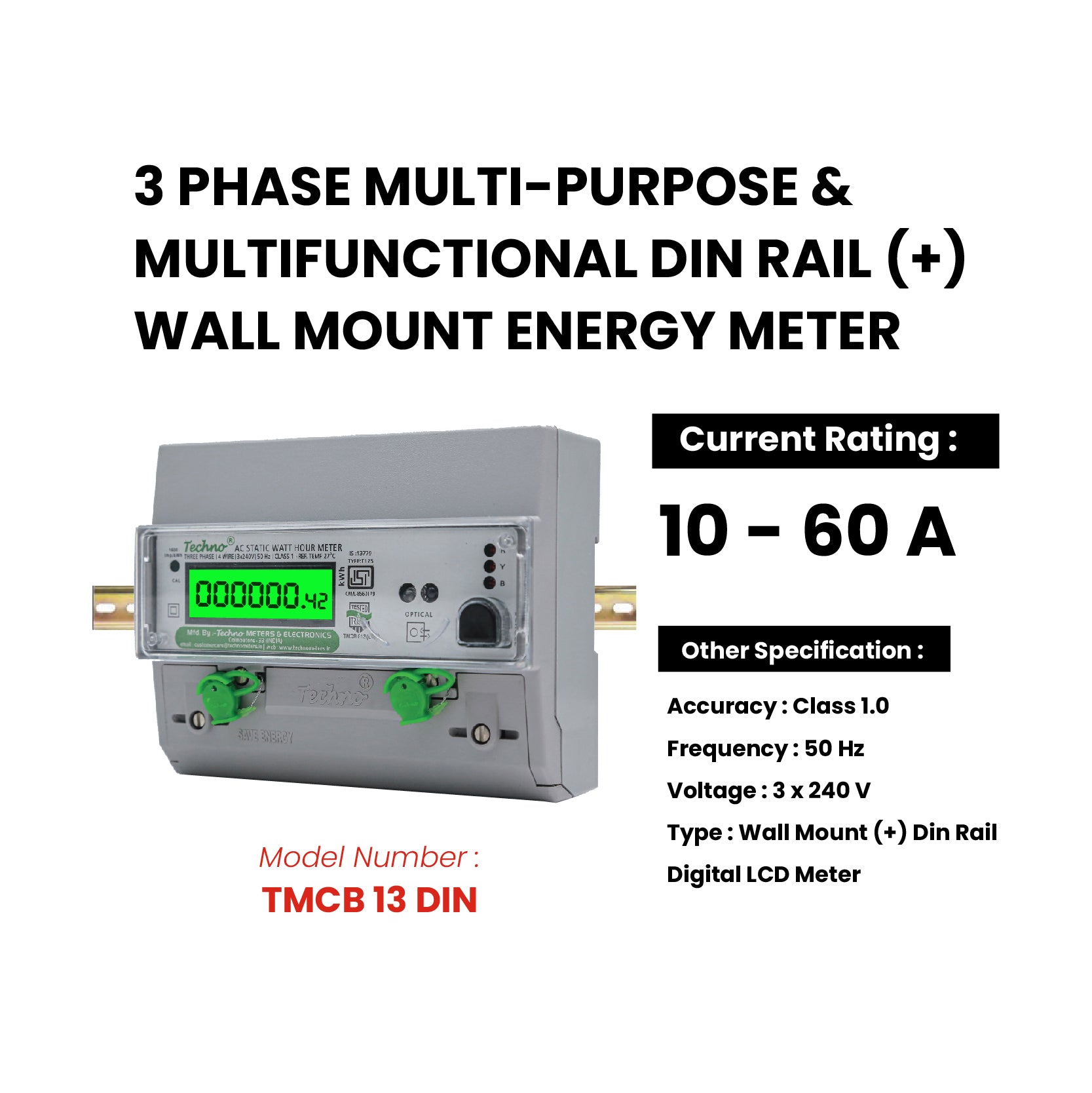 THREE PHASE DIGITAL DIN RAIL MOUNT ENERGY METER (10-60 A)