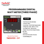 THREE PHASE PROGRAMMABLE DIGITAL  WATT METER